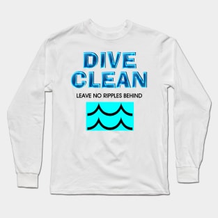 Dive Clean No Ripples Long Sleeve T-Shirt